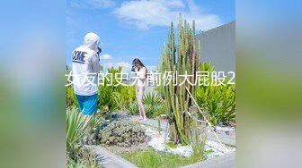  22 素颜妹子给男友交含屌岔开腿白虎穴揉奶亲嘴无套啪啪没忍住射了撸一背