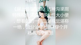 纹身哥酒店各种姿势操粉嫩的小女友 直接把她干趴了 完美露脸