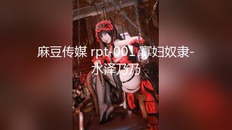 98年幼师推油，身材极具火辣性感~躺着任由男技师揉捏搓奶按B，道具玩弄骚穴