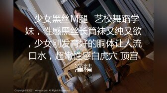 大学前女友帮我在家口交