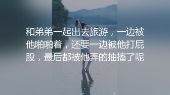 这九块腹肌，怪不得小嫩妹这么喜欢，第二炮更持久