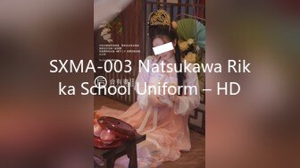 SXMA-003 Natsukawa Rikka School Uniform – HD