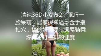 上岗小学妹海霞，刚约的炮友带到酒店开房口交！