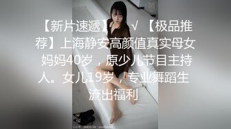 三个嫩妹妹随便操，小舌头舔大屌，无毛小穴骑乘位，屌太大慢慢没入，主动自己动，嫩穴很舒服