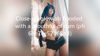 Close-up blowjob flooded with a mouthful of cum (ph61e7ce52368d8)