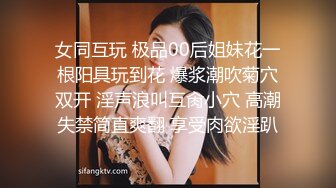 婚礼伴娘，超级骚，让我在卫生间操的叫声沙哑