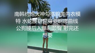 颜值很高的小妹，穿着情趣装诱惑狼友，撩骚互动听指挥，线下约炮全裸展示，逼里塞跳蛋特写自慰