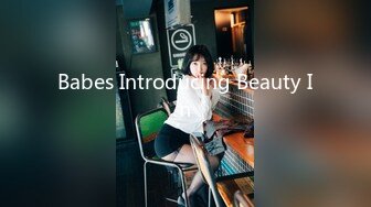 Babes Introducing Beauty In