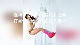 kcf9.com-高颜值大长腿美女深喉吃鸡啪啪 啊啊好深 身材苗条 还口货超好 撅着屁屁被猛怼