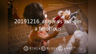 20191216_anger vs ass_gina ferocious