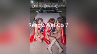 Ready Wet Go 7